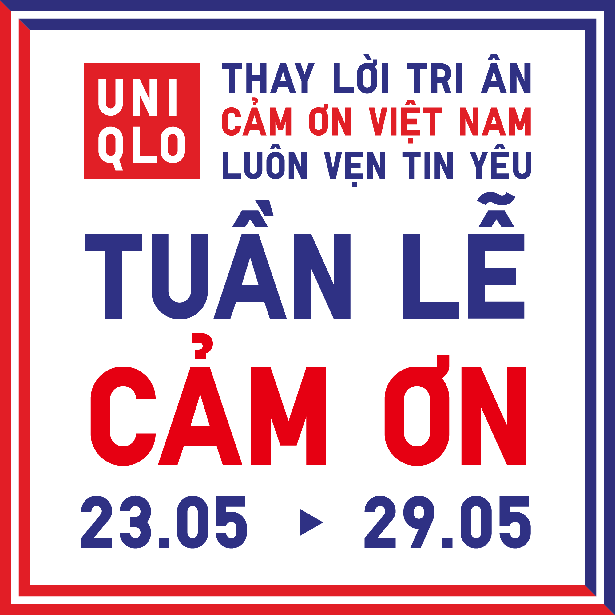 uniqlo-chinh-thuc-khoi-dong-su-kien-tuan-le-cam-on-kanshasai-tai-toan-bo-29-cua-hang-ban-le-va-cua-hang-truc-tuyen-tu-ngay-23-05-den-ngay-29-05-2024-1747211101.png