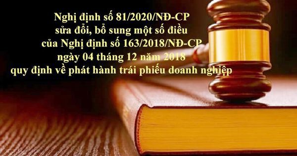 Tác động của Nghị định số 81/2020 về phát hành trái phiếu doanh nghiệp