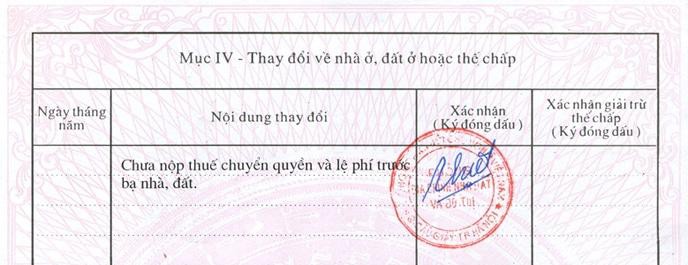 Cách kiểm tra sổ đỏ, sổ hồng đã xóa thế chấp Khi chủ sở hữu đã hoàn thành hoặc chưa hoàn thành nghĩa vụ nộp thuế đều sẽ có xác nhận được đóng dấu đỏ.