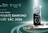 VPBank Private được Global Banking & Finance Review vinh danh "Ngân hàng Private Banking xuất sắc năm 2026"