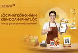 LPBank đồng hành hộ kinh doanh và cá nhân kinh doanh thích ứng chuyển đổi số và quy định thuế mới