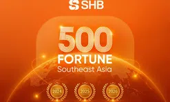Ba năm liên tiếp góp mặt trong Fortune Southeast Asia 500: SHB khẳng định vị thế TOP 5 Ngân hàng TMCP tư nhân Việt Nam