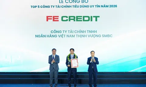 Năm thứ 3 liên tiếp, FE CREDIT giữ vị trí dẫn đầu “Top 5 Công ty Tài chính tiêu dùng uy tín 2026”