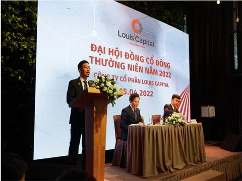 Louis Capital tổ chức ĐHĐCĐ thường niên năm 2022