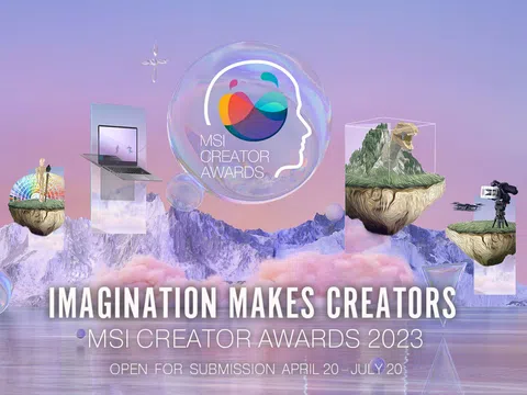 Khởi động cuộc thi MSI Creator Awards 2023 với giải thưởng giá trị lên đến $70.000 USD
