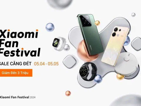 Xiaomi Fan Festival 2024 chính thức khởi động với tổng giá trị quà tặng  gần 100 triệu đồng