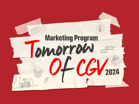 CGV lần đầu tiên khởi động chương trình trải nghiệm hoạt động marketing