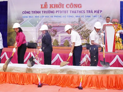 Khởi công xây dựng dự án Trường Phổ Thông Dân Tộc Bán Trú Tiểu Học & Trung Học Cơ Sở Trà Hiệp