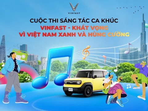 Cuộc thi sáng tác ca khúc VinFast nhận “mưa bài thi”, đếm ngược ngày đóng cổng