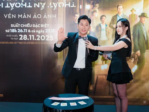 Sự kiện ra mắt Phi Vụ Thế Kỷ: Thoắt Ẩn Thoắt Hiện sôi động với màn biểu diễn ảo thuật đầy bất ngờ