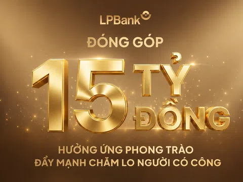 LPBank đóng góp 15 tỷ đồng chăm lo người có công, nối dài hành trình "Đền ơn đáp nghĩa"