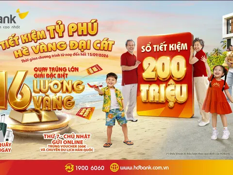 HDBank tiếp tục trao cơ hội “đại cát” tới khách hàng gửi tiết kiệm