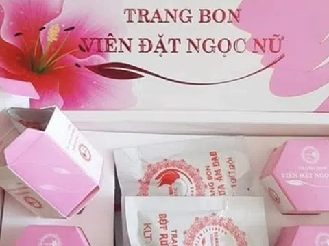 Sau Hải Phòng, đến lượt Bắc Ninh cho thu hồi sản phẩm Viên đặt Ngọc nữ Trang Bon