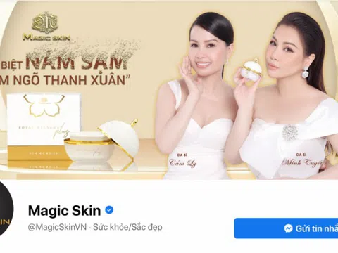 Loạn quảng cáo mỹ phẩm Magic Skin lừa dối người dùng: Đơn vị sở hữu ‘không chịu trách nhiệm’, lộ những ‘điểm mờ’