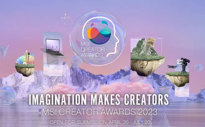 Khởi động cuộc thi MSI Creator Awards 2023 với giải thưởng giá trị lên đến $70.000 USD