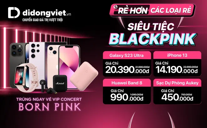 Đại lý bán lẻ “đu trend” BlackPink: Săn deal công nghệ giá từ 7 ngàn đồng, trúng vé VIP concert Born Pink