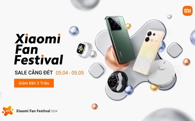 Xiaomi Fan Festival 2024 chính thức khởi động với tổng giá trị quà tặng  gần 100 triệu đồng