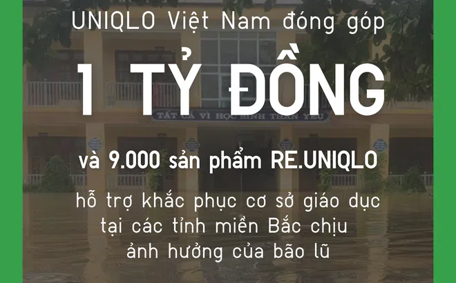 UNIQLO góp 1 tỷ đồng và 9.000 trang phục cho người dân bị ảnh hưởng của bão Yagi