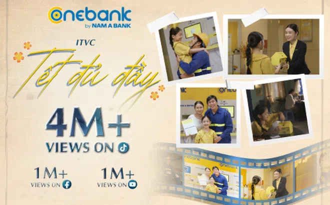 iTVC 'Tết đủ đầy cùng OneBank' chạm đến cảm xúc hàng triệu người xem