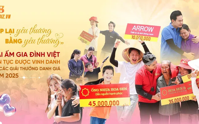 'Mái ấm gia đình Việt' năm 2025 khẳng định dấu ấn bằng sự đánh giá tích cực từ cộng đồng và loạt giải thưởng danh giá